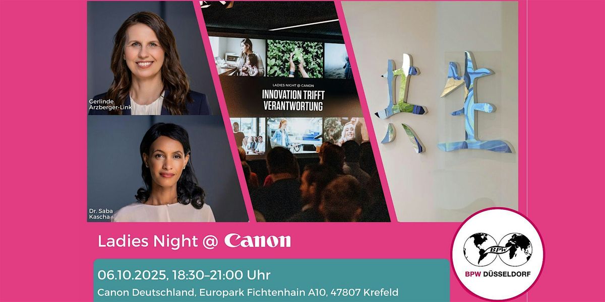 Ladies Night @ Canon, Innovation trifft auf Verantwortung