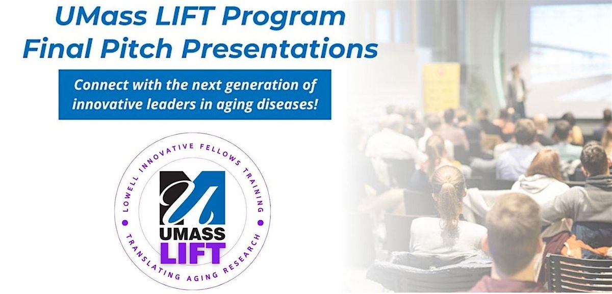 2025 Spring UMass LIFT Presentation