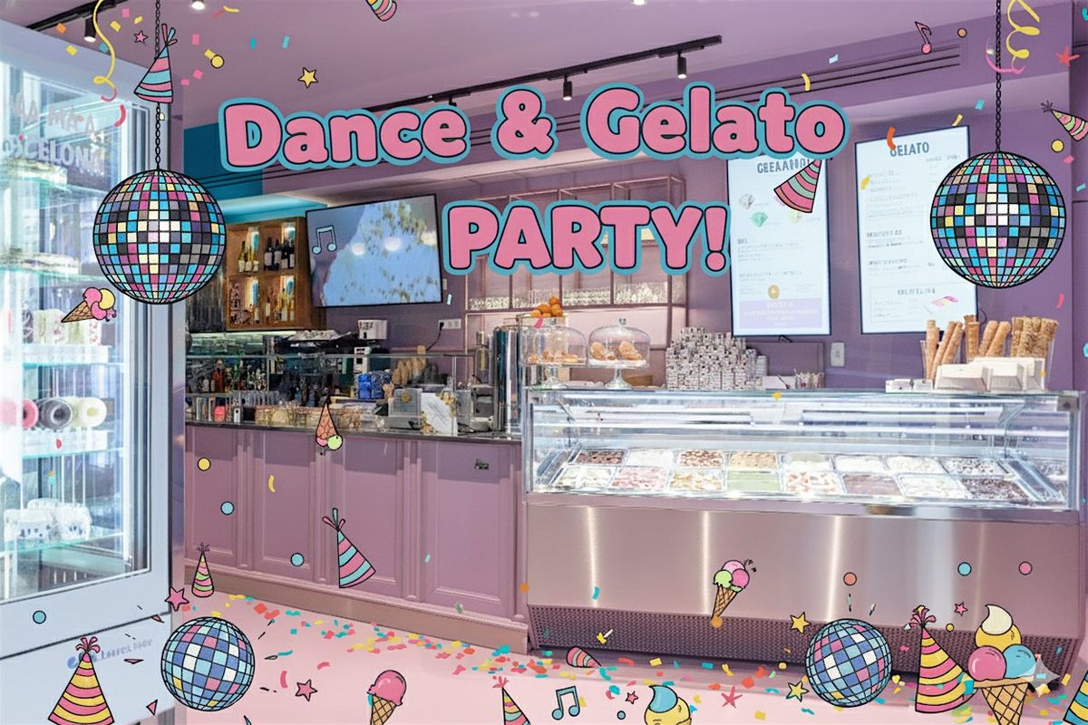 DANCE & GELATO PARTY