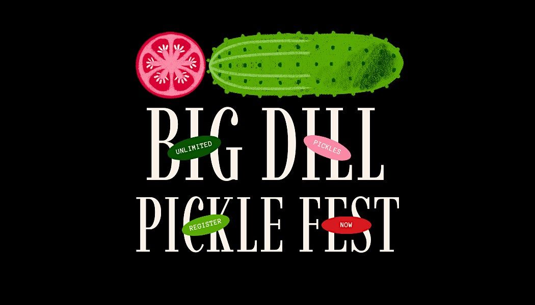 Big Dill Pickle Festival with MICA Program Board
