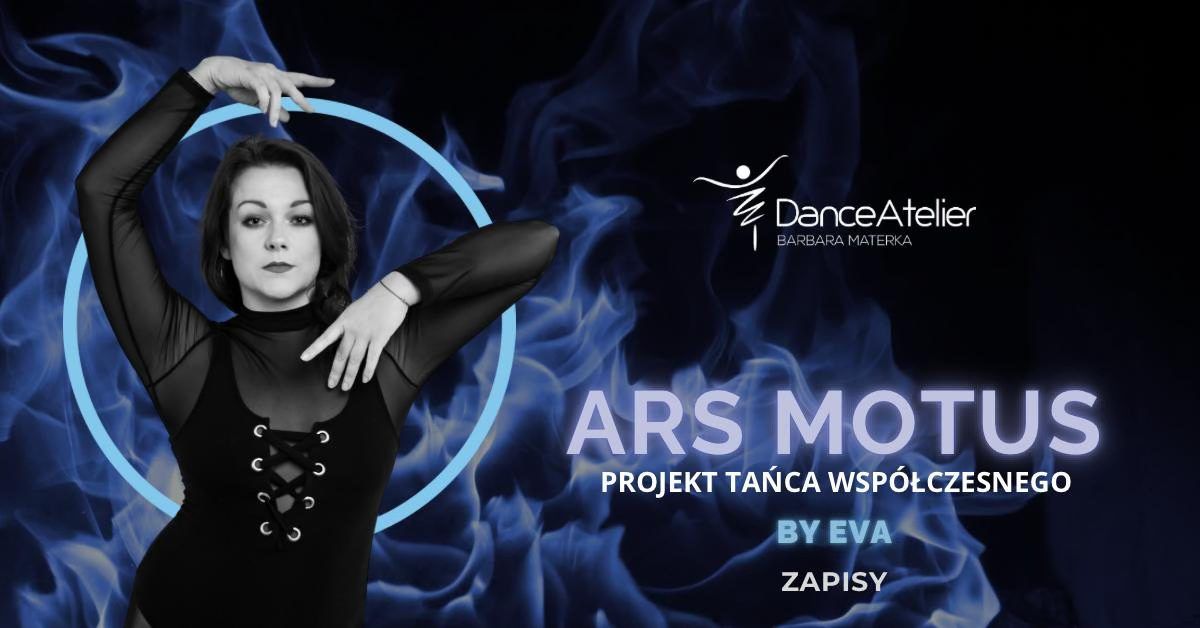 ARS MOTUS Projekt Ta\u0144ca Wsp\u00f3\u0142czesnego by Eva