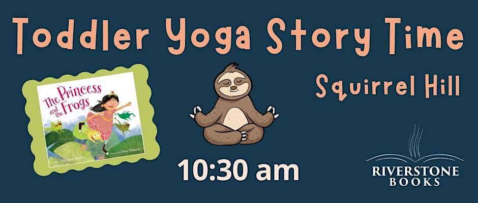 Toddler Yoga Storytime - Squirrel Hill