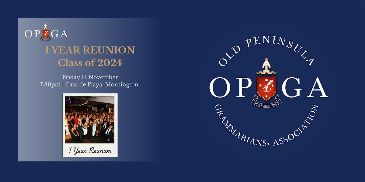 Class of 2024 - 1 Year Reunion