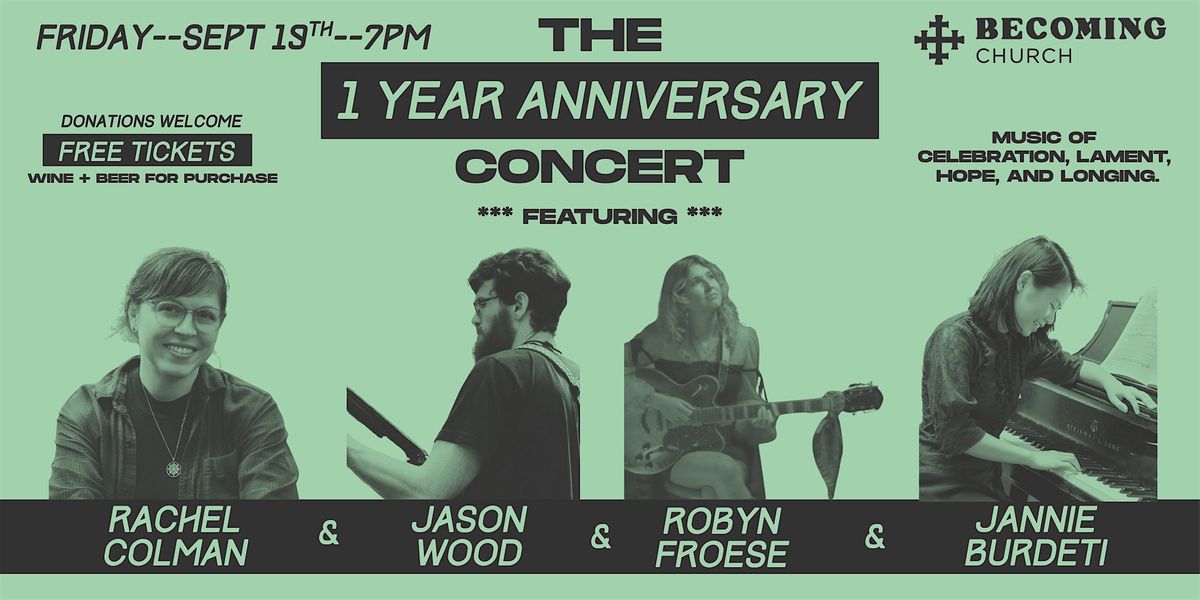 1 Year Anniversary Concert