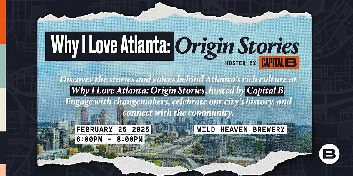 Why I Love Atlanta: Origin Stories