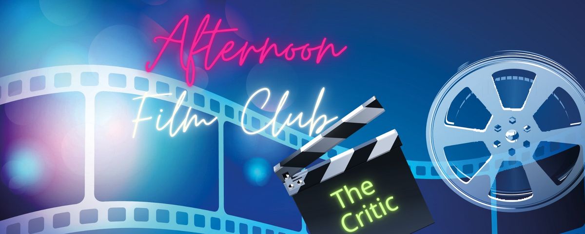 Girvan Library Afternoon Film Club: The Critic