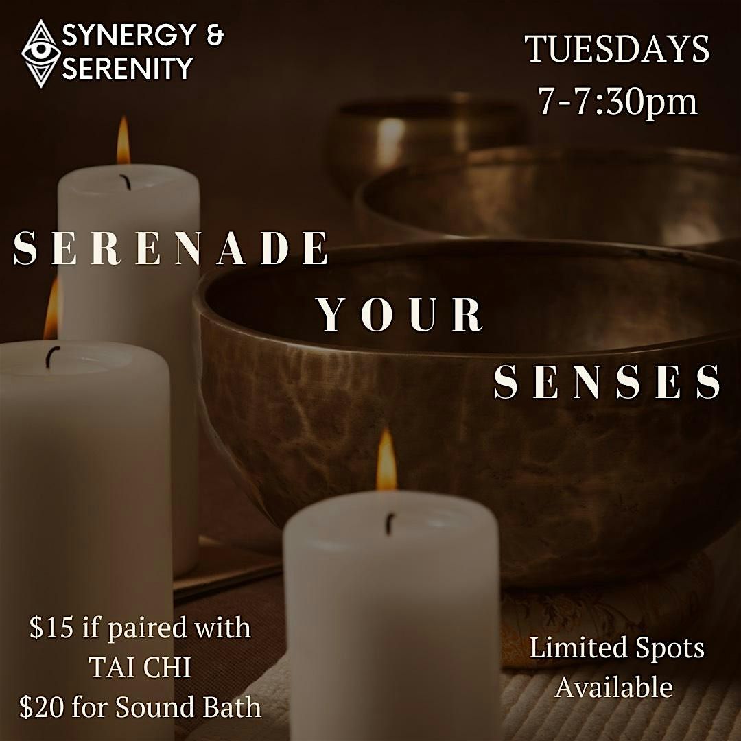 SERENADE YOUR SENSES