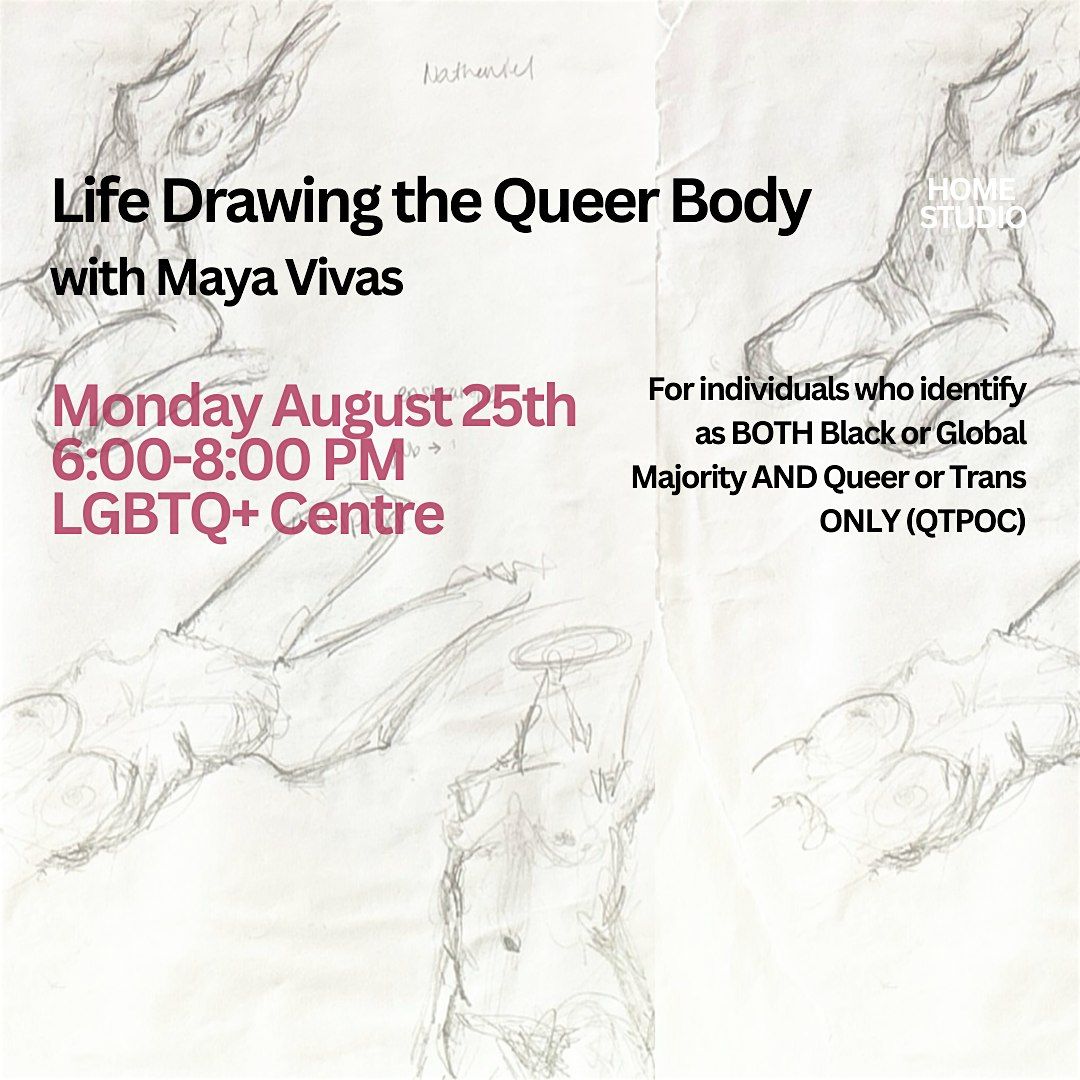 Life Drawing the Queer Body with Maya Vivas