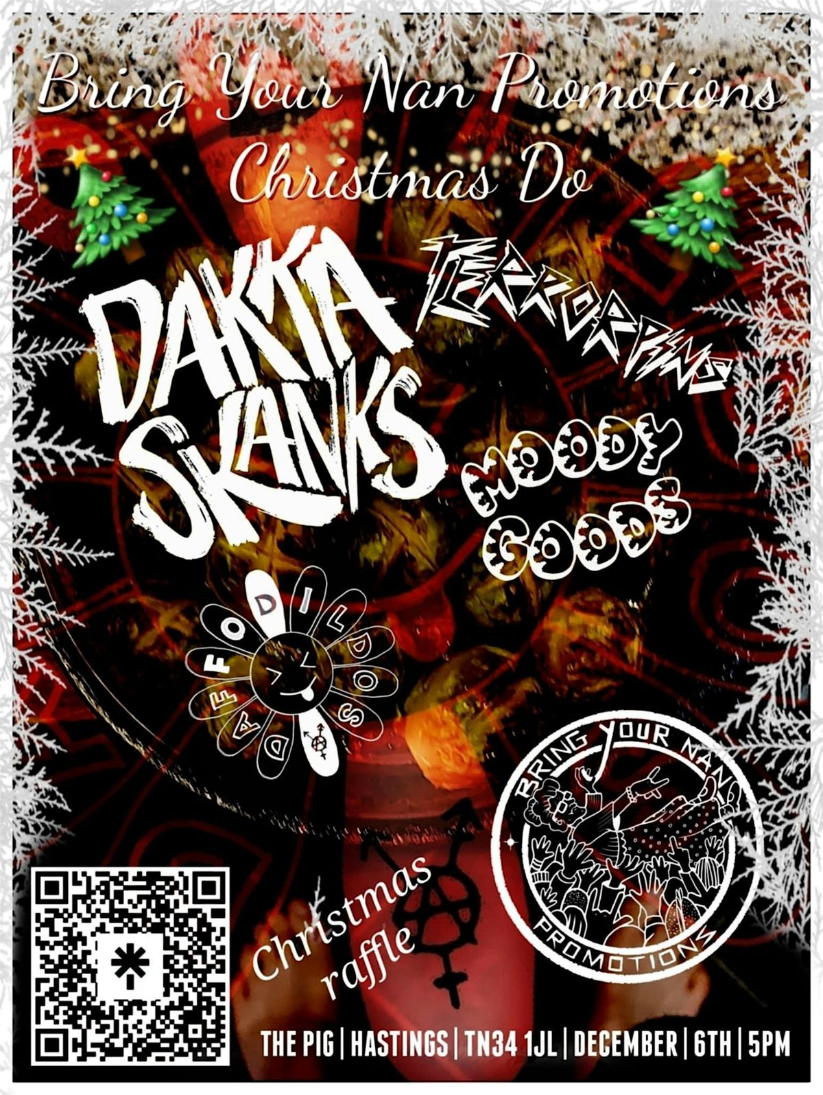 BRING YOUR NAN PROMOTIONS CHRISTMAS DO w\/DAKKA SKANKS & more!