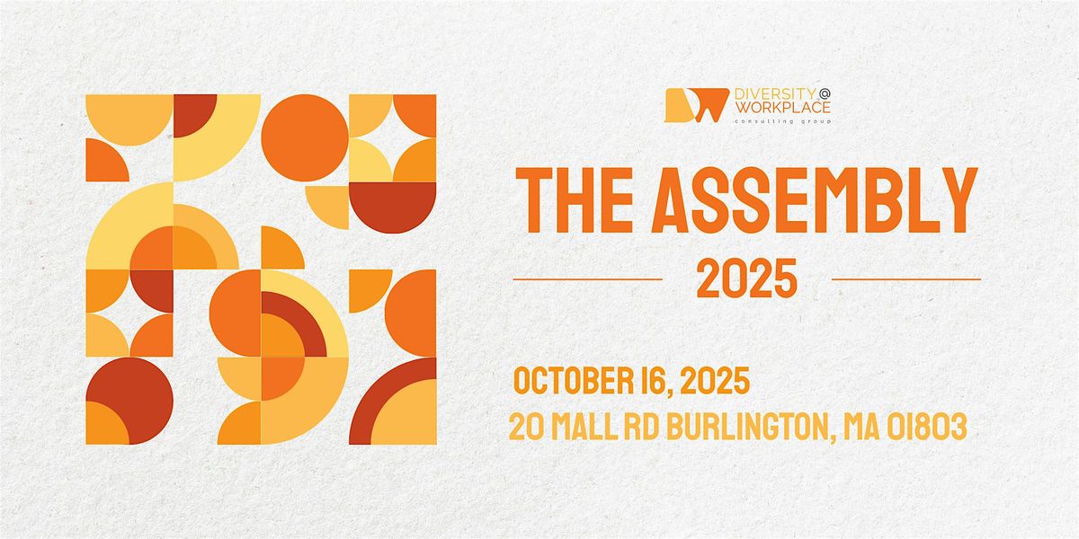 The Assembly 2025: Reclaiming DEI