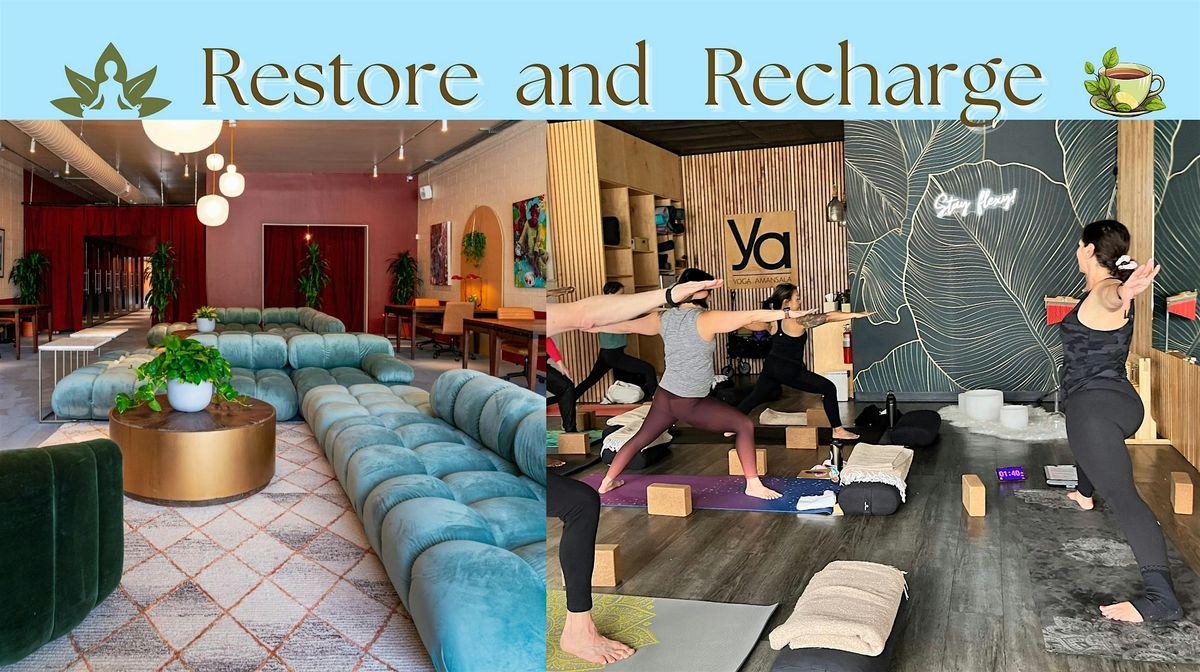 Restore and Recharge Yoga Wellness Experience