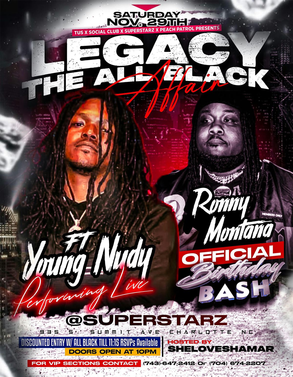 LEGACY : ALL BLACK AFFAIR FT YOUNG NUDY LIVE @ SUPERSTARZ