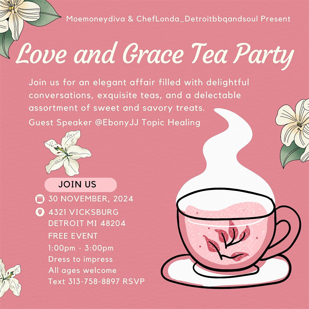 Love and Grace Tea Party