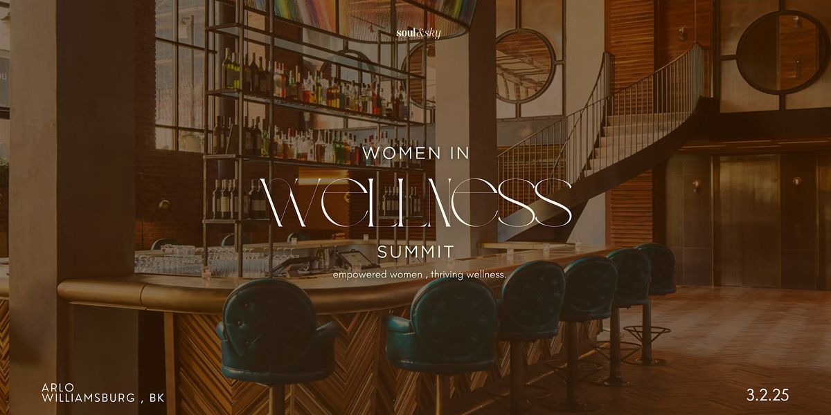 Women in Wellness Summit