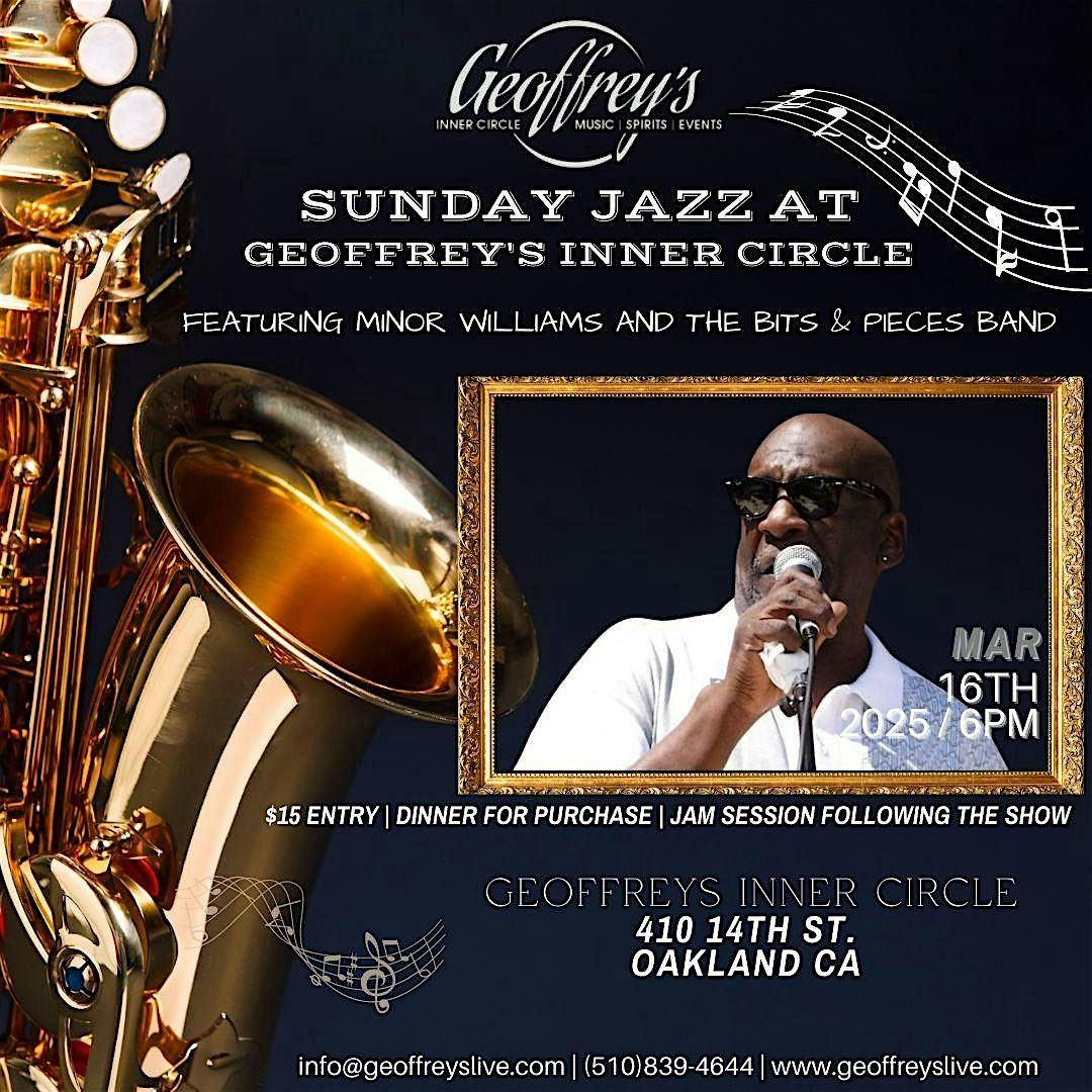 Sunday Jazz @ Geoffrey's Inner Circle ~ Minor Williams & The Bits & Pieces