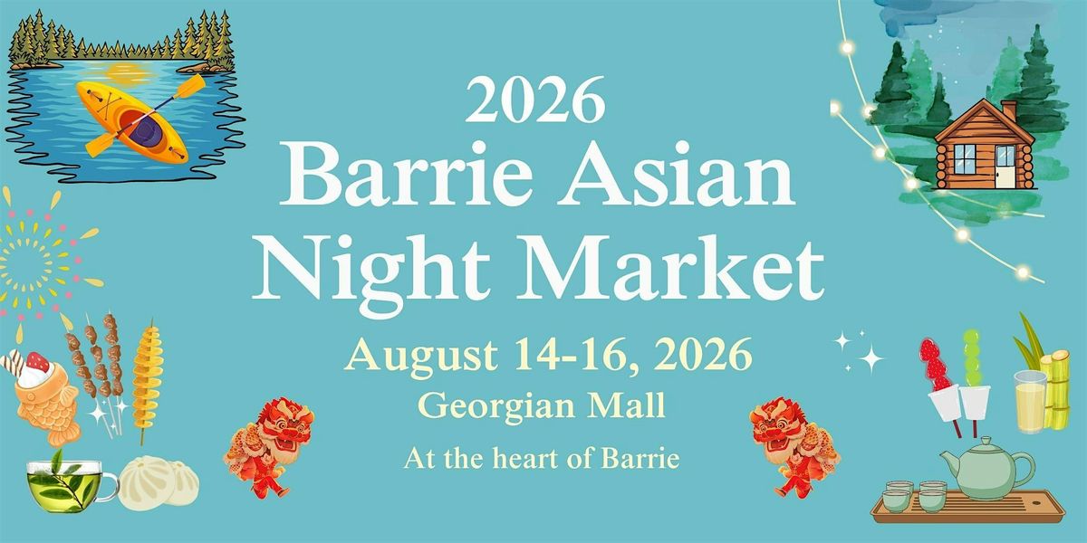 Barrie Asian Night Market 2026