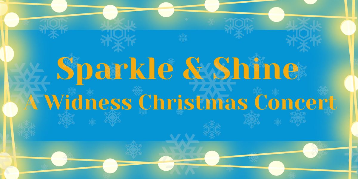 Sparkle & Shine: A Widnes Christmas Concert