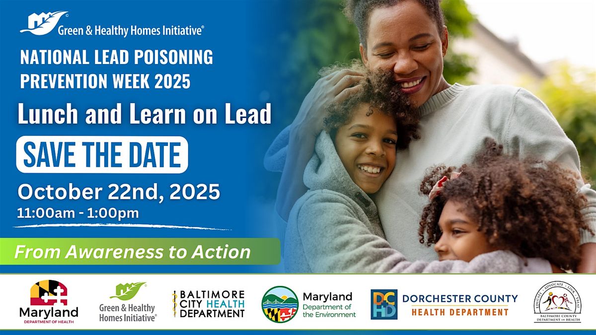 National Lead Poisoning Prevention Week - Lunch and Learn on Lead