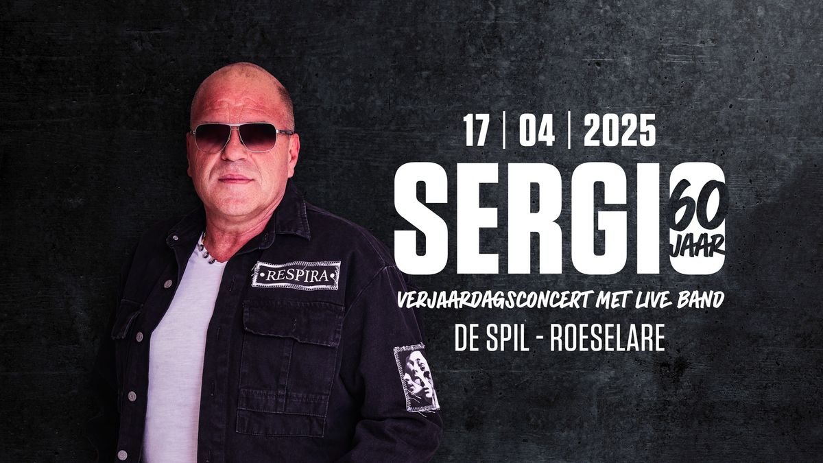 Sergio viert 60 jaar!