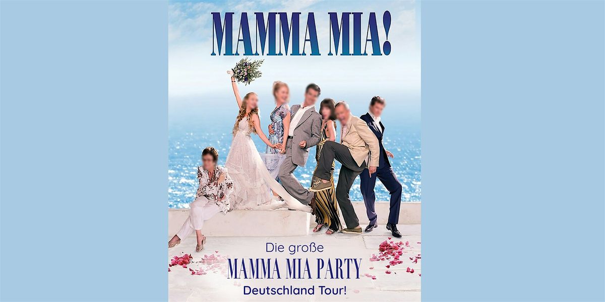 MAMMA MIA PARTY - Z\u00dcRICH