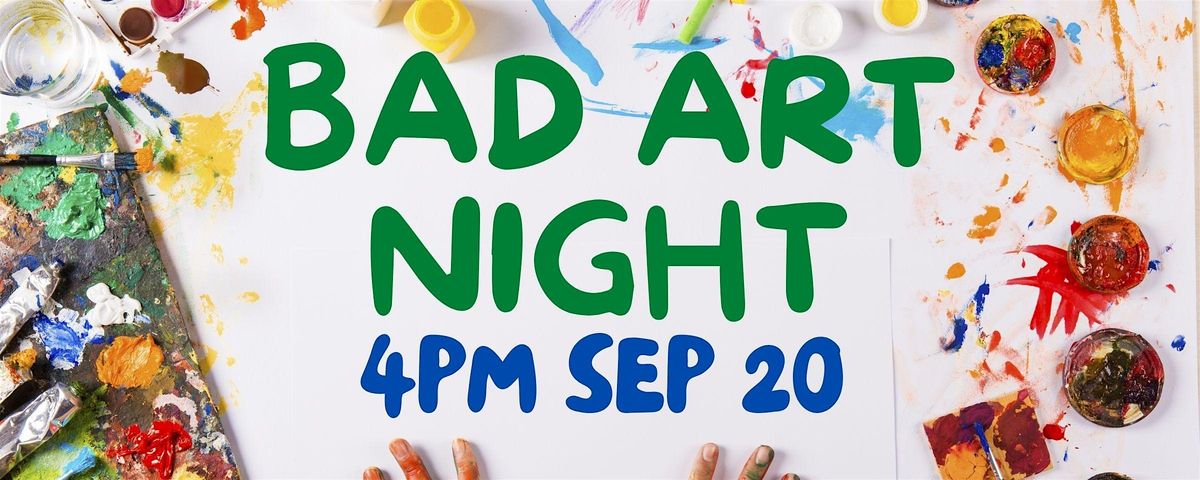 Bad Art Night (Adult Program)