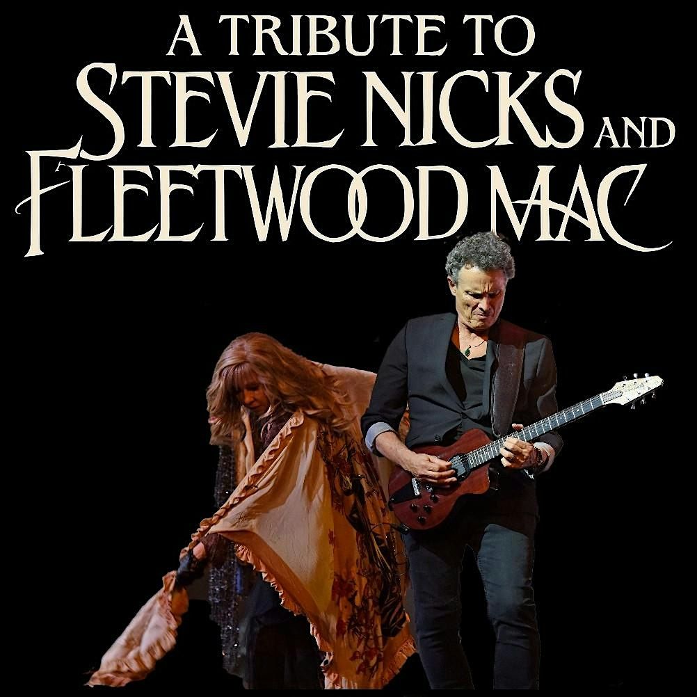 A Tribute and Dinner Show to the music of Stevie Nicks and Fleetwood Mac