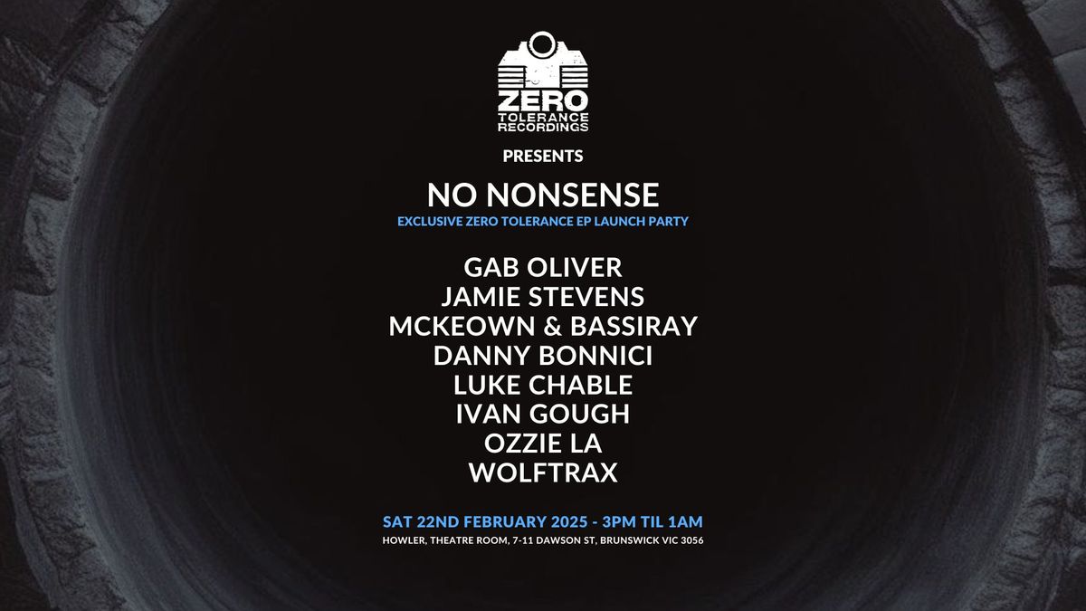 Zero Tolerance Presents: No Nonsense