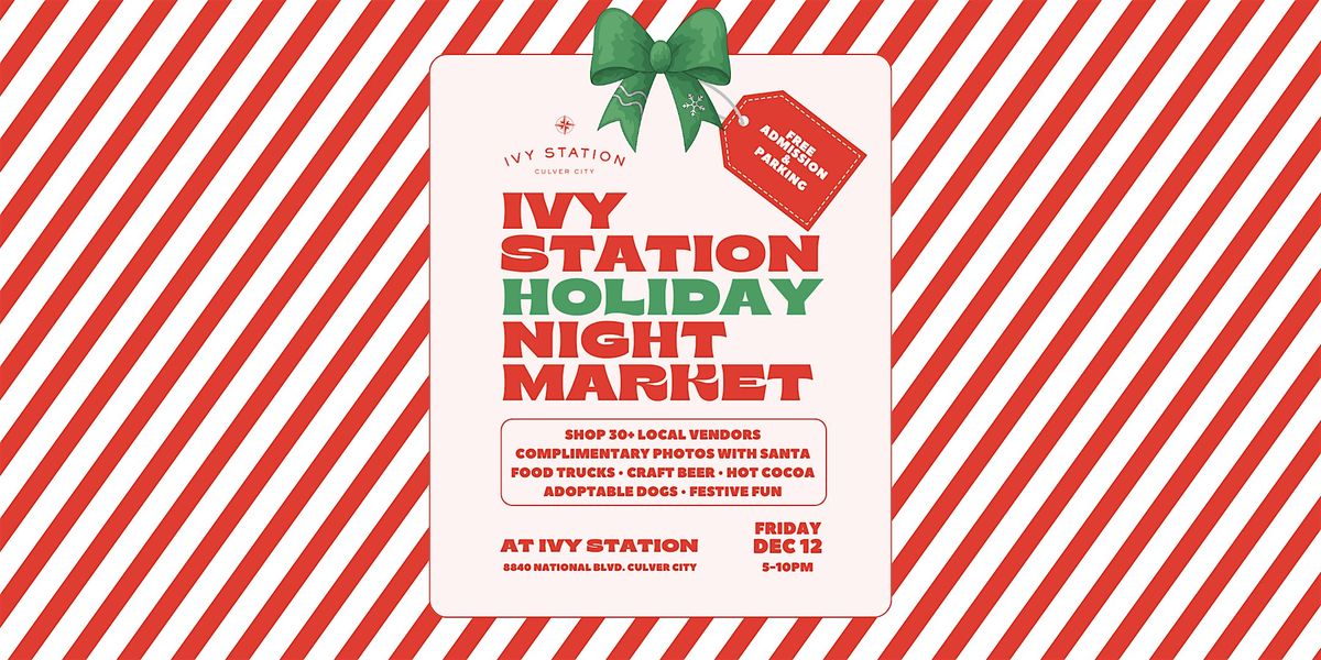 Ivy Station Holiday Night Market