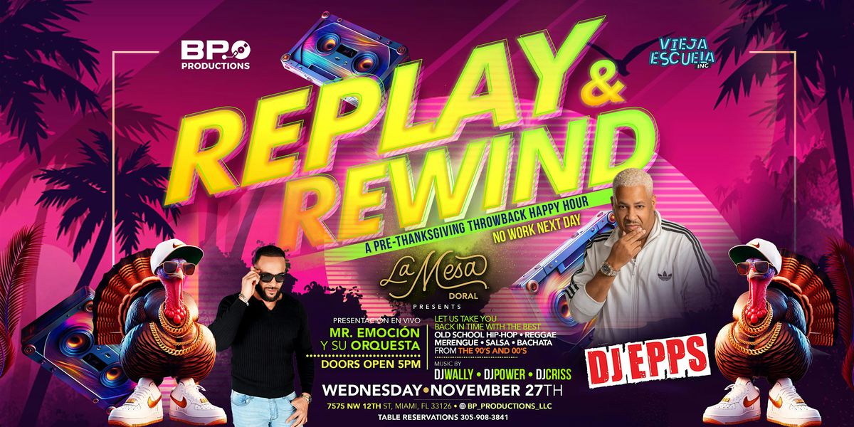 Replay & Rewind \u201c Pre thanksgiving Party