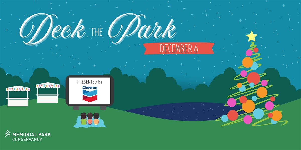 Deck the Park 2025 Presented by Chevron