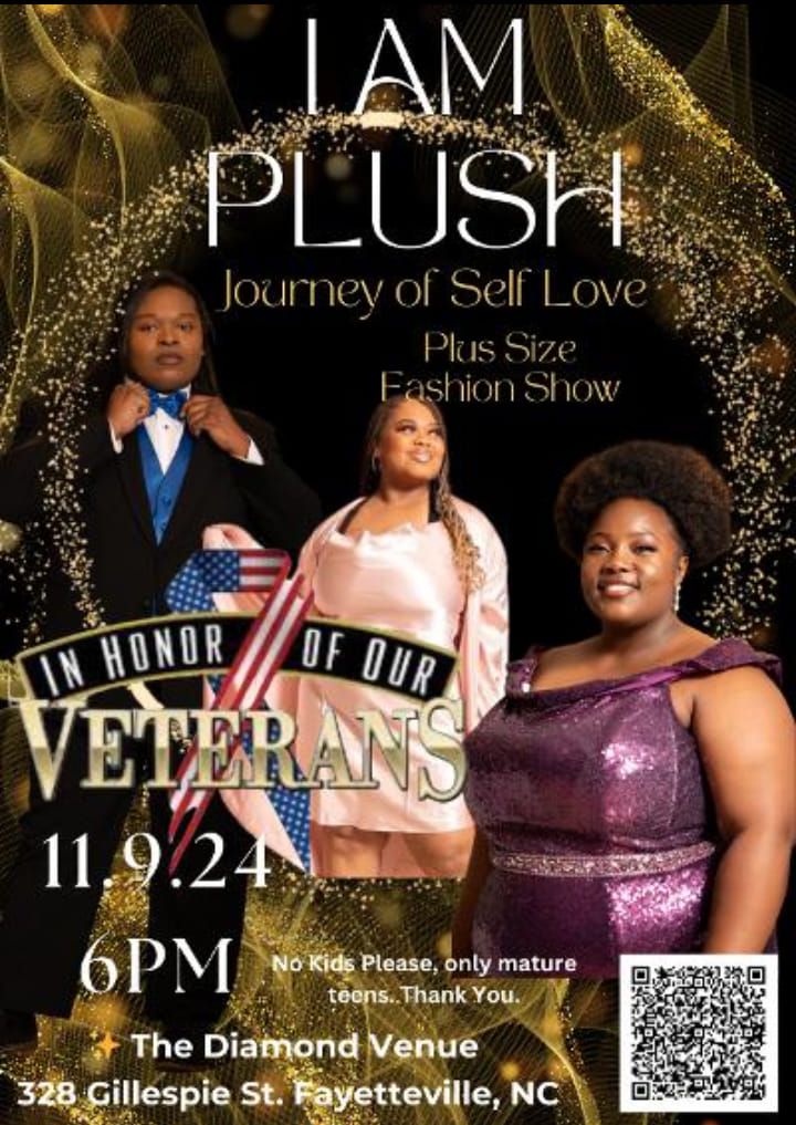 I AM PLUSH Journey of Self Love Plus Size Fashion Show