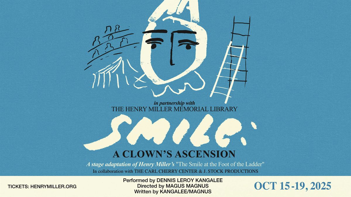 "Smile: A Clown\u2019s Ascension" - Show 2 of 4 at the Carl Cherry Center