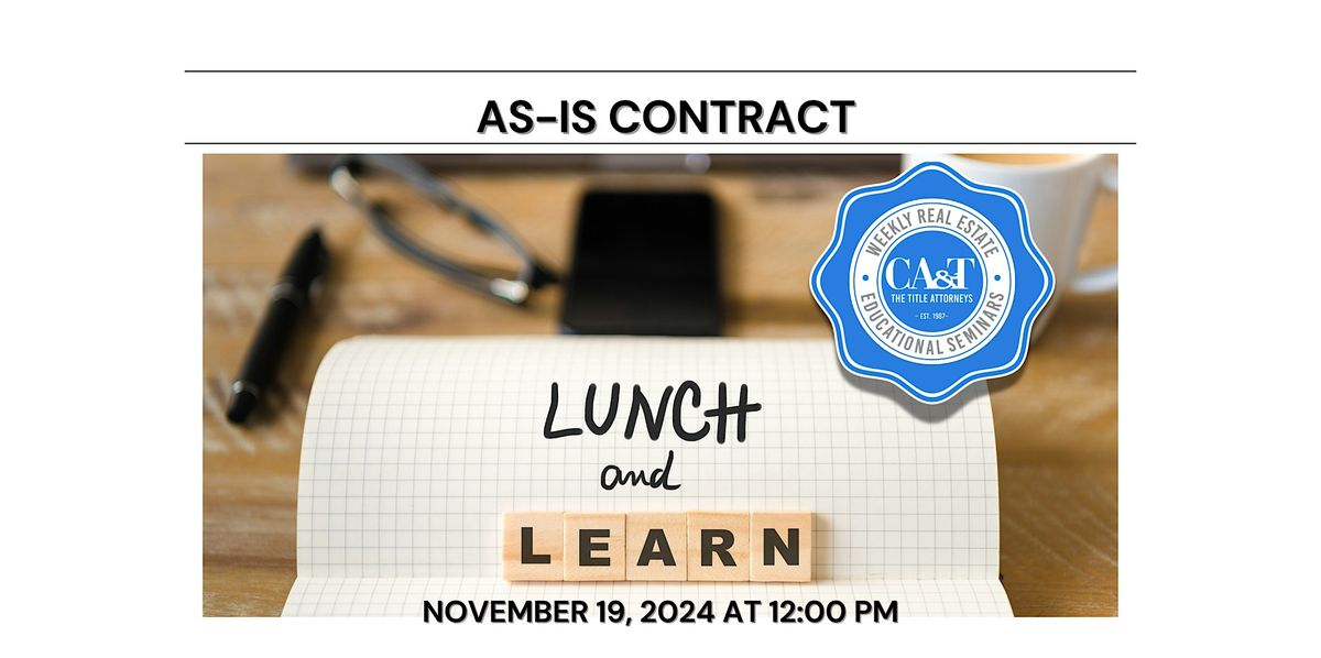 Lunch & Learn - AS-IS Contract