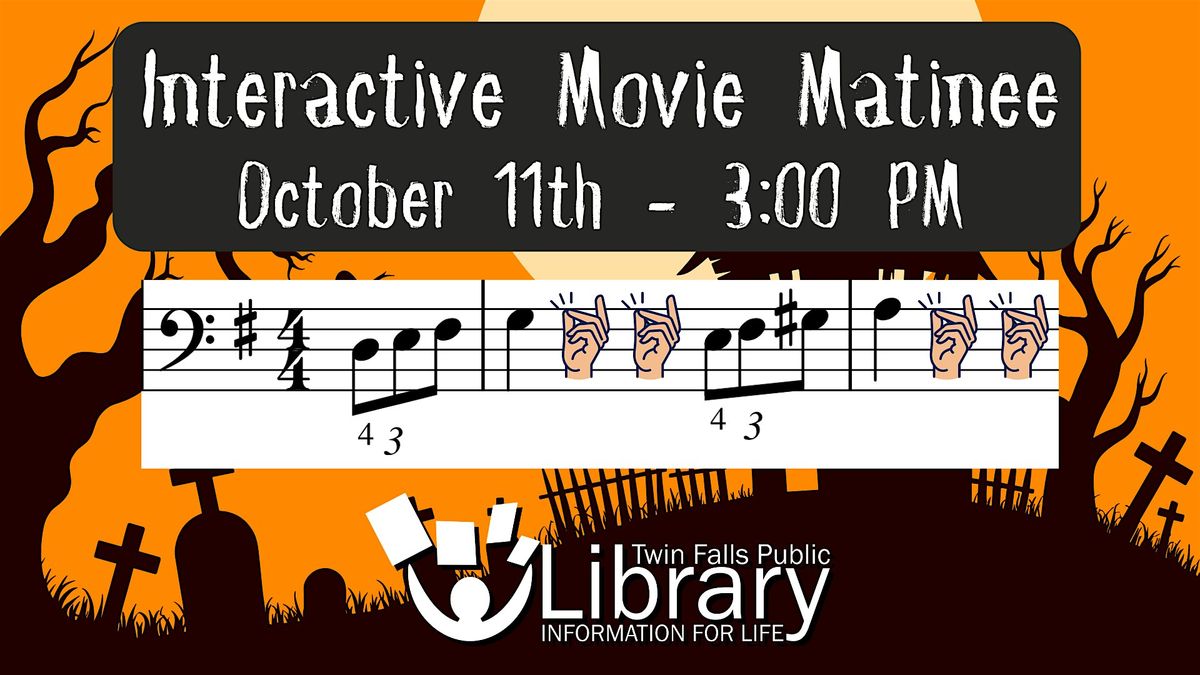 Interactive Movie Matinee @ TPFL