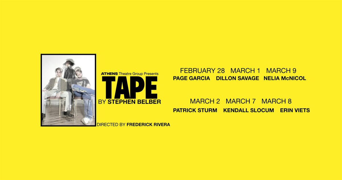 ATHENS Theatre Group Presents TAPE by Stephen Belber