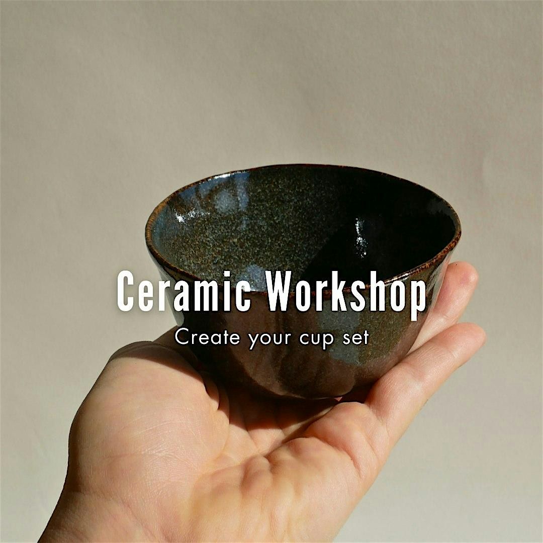 Ceramic Workshop: Create your cup set