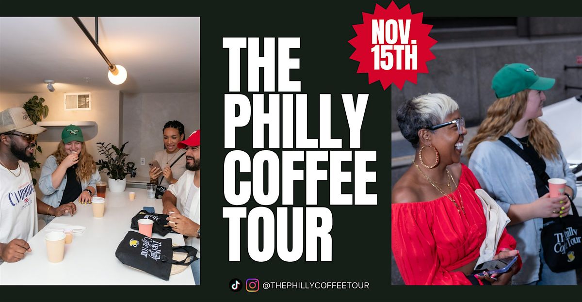 The Philly Coffee Tour