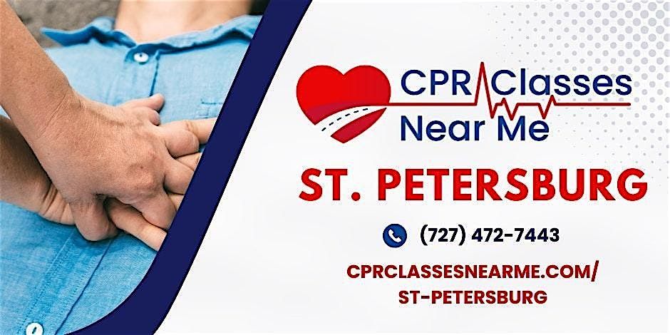 AHA BLS CPR & AED Class in St Petersburg-CPR Classes Near Me St Petersburg