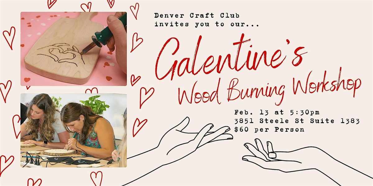 Galentine's Wood Burning Workshop at the Denver Craft Club!