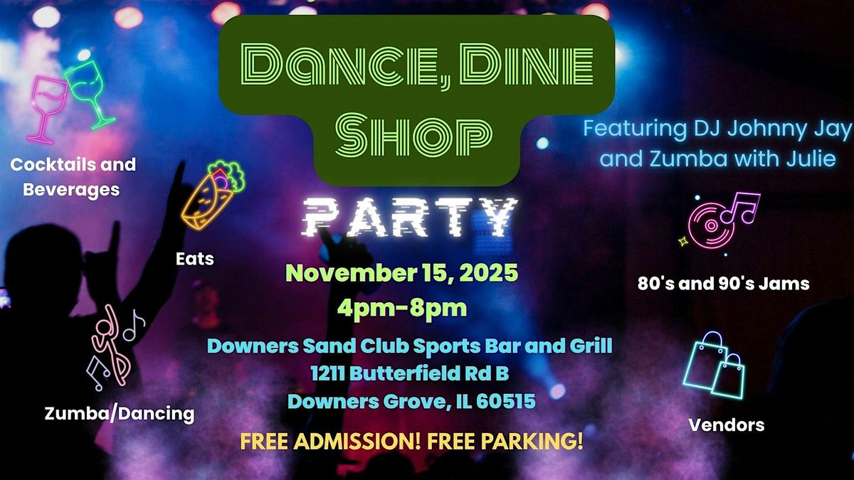 Dance, Dine and Shop Party
