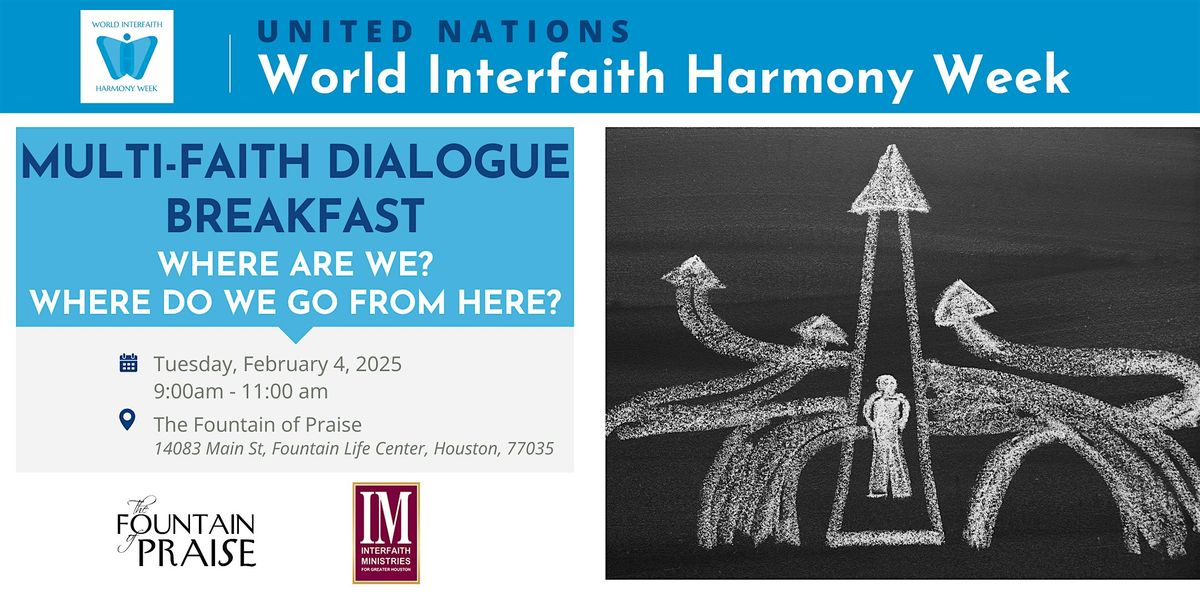 Multi-Faith Dialogue - Where Are We? Where Do We Go From Here?