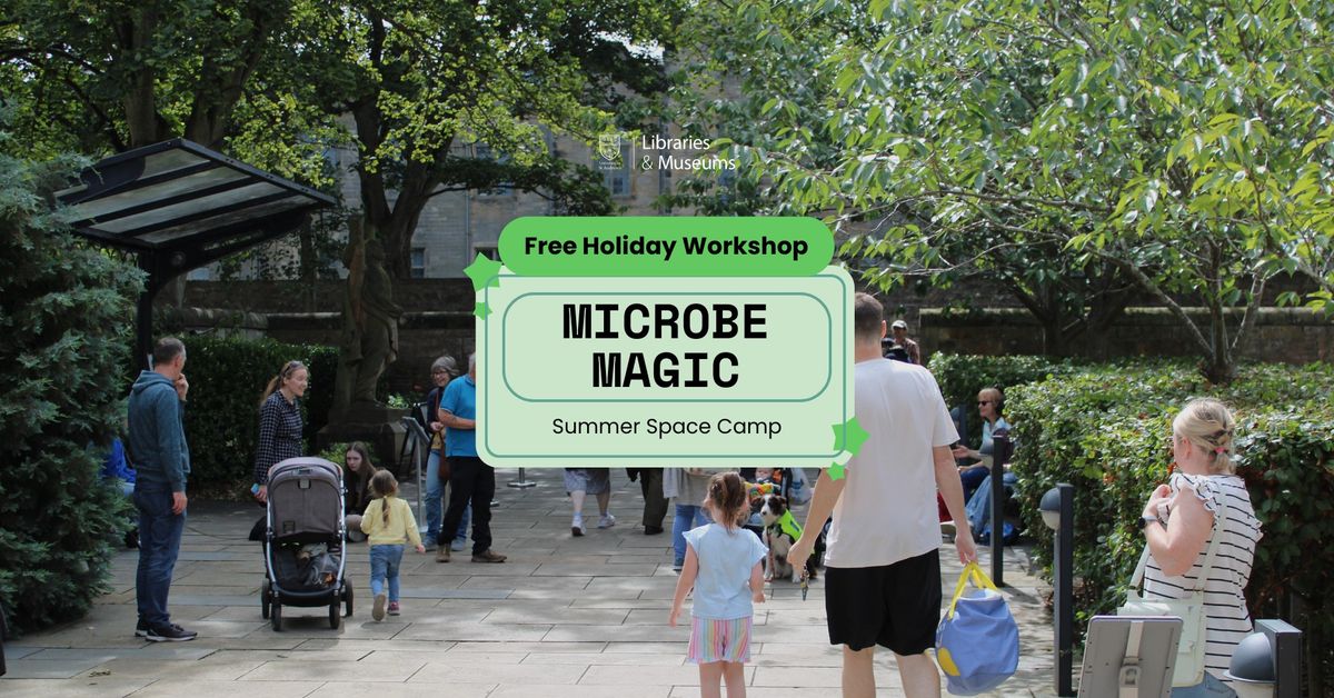 Family Workshop: Microbe Magic