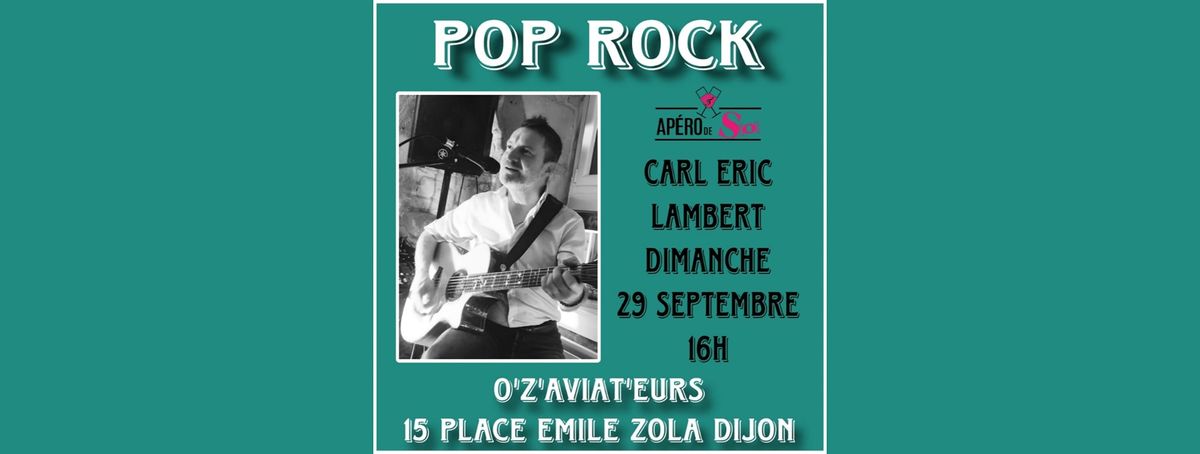 Pop Rock avec Carl Eric Lambert 