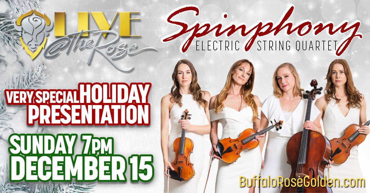 Spinphony Electric String Quartet - A Very Special Holiday Performance LIVE at The Rose