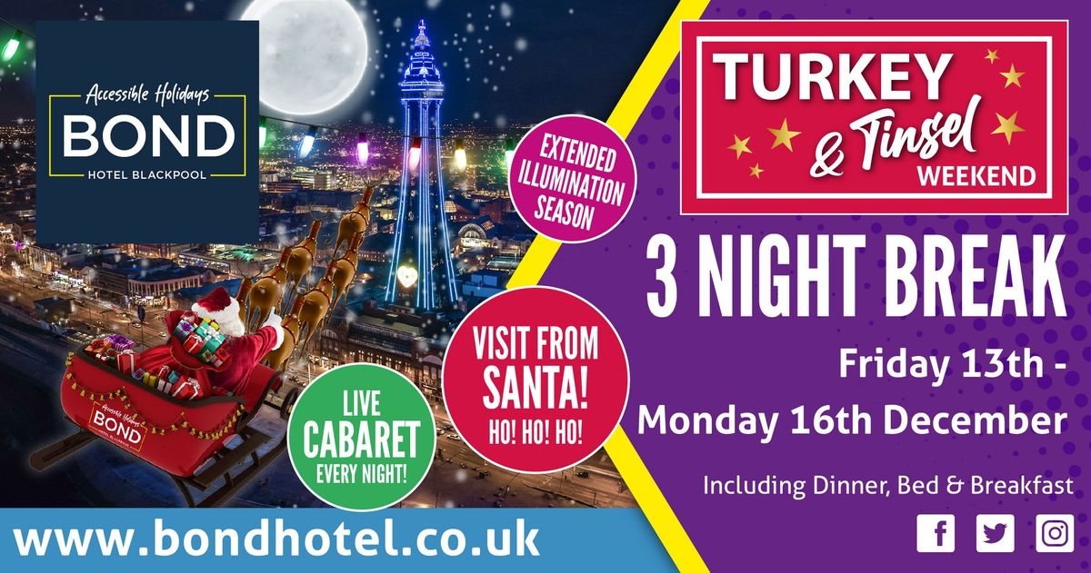 Turkey & Tinsel with Blackpool Illuminations at The Bond Hotel, Blackpool - Fully Accessible Holiday