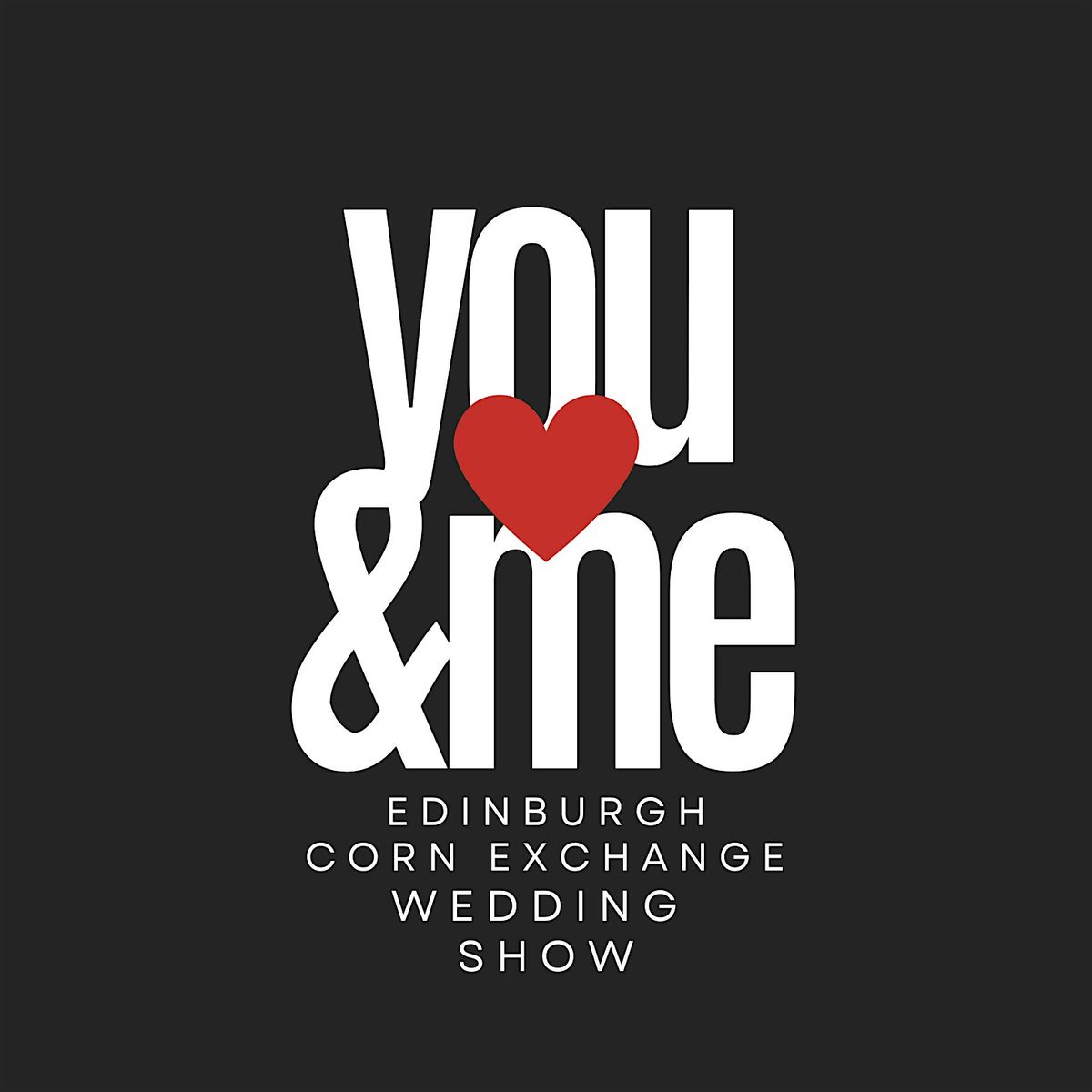 You & Me Edinburgh Corn Exchange Wedding Show