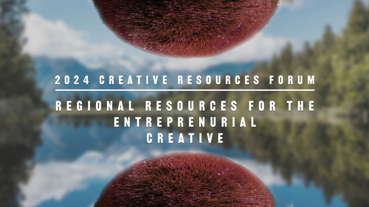 2024 Creative Resources Forum