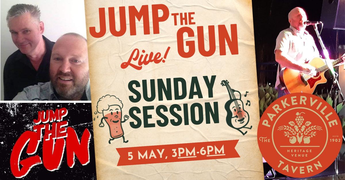 Sunday Session with Jump the Gun