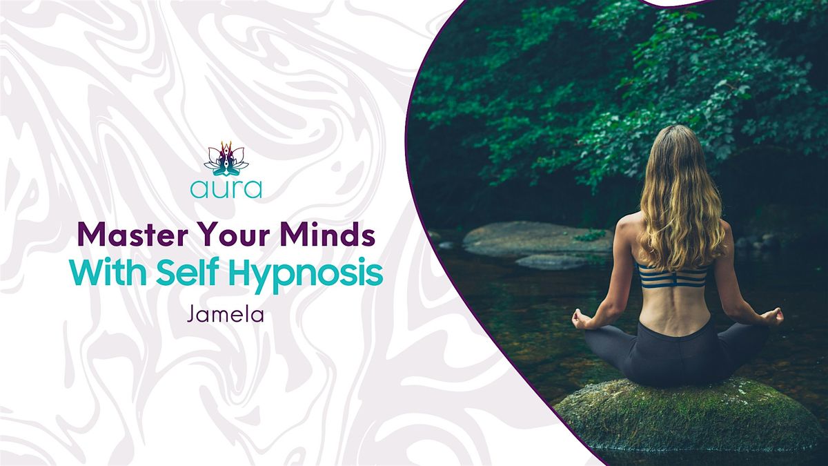 Master Your Mind with Self-Hypnosis
