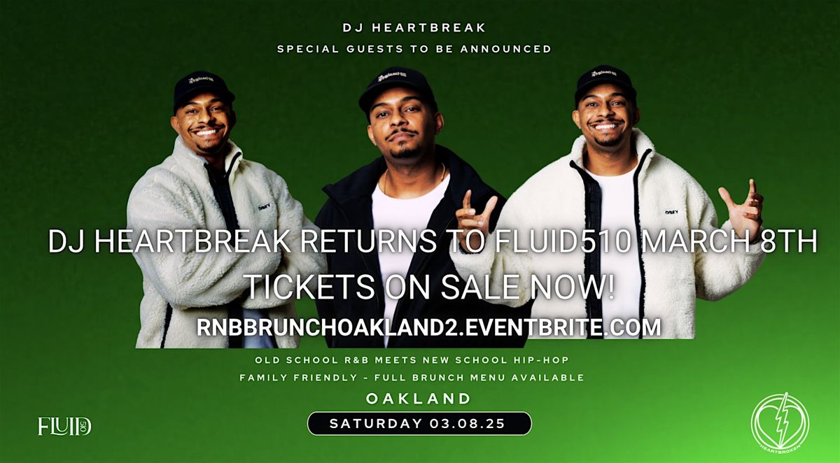 Heartbroken Entertainment Group Presents: R&B BRUNCH #2 at FLUID 510